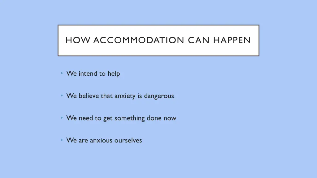 how accommodation can happen