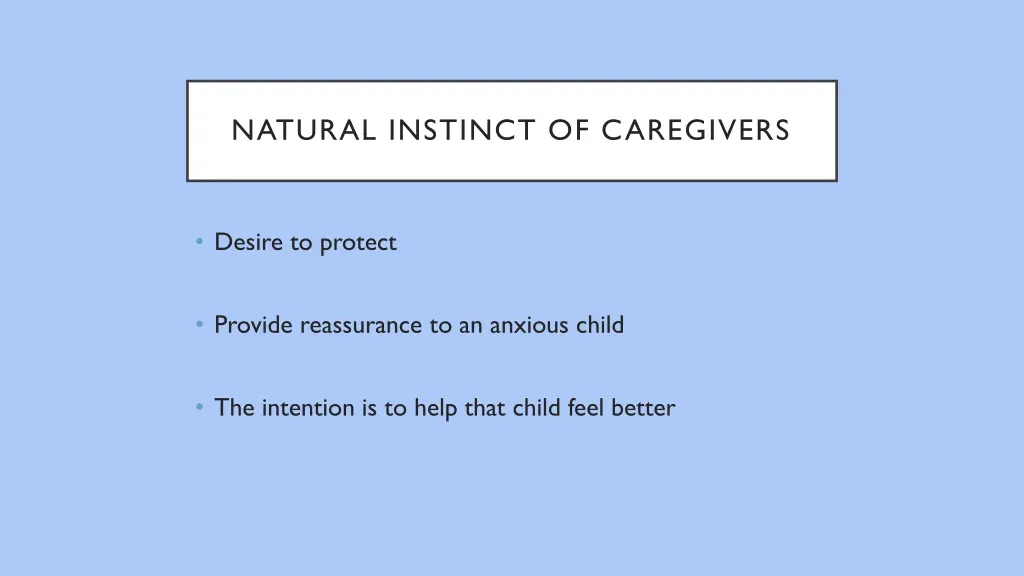 natural instinct of caregivers