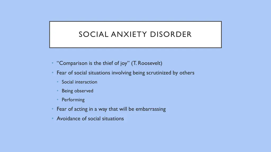 social anxiety disorder