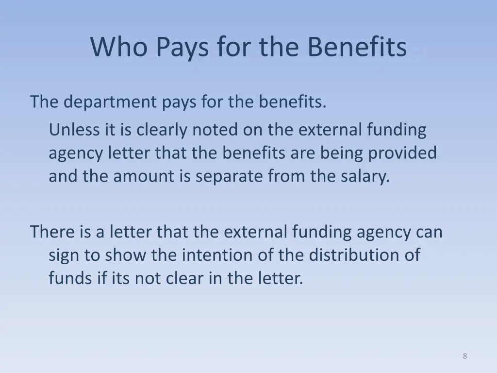 who pays for the benefits