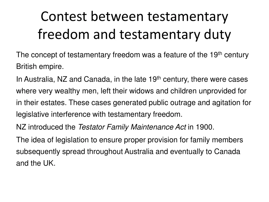 contest between testamentary freedom