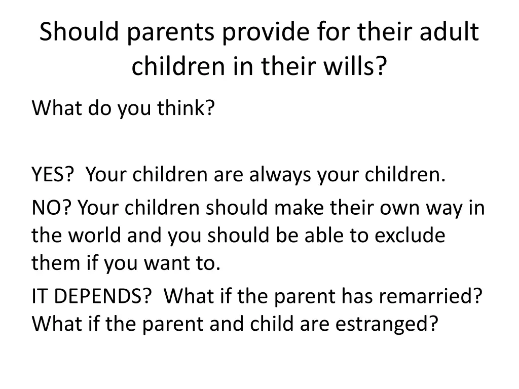 should parents provide for their adult children