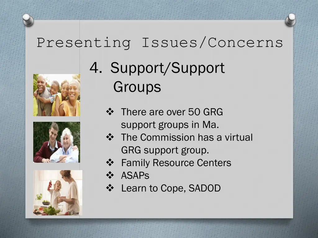 presenting issues concerns 4 support support