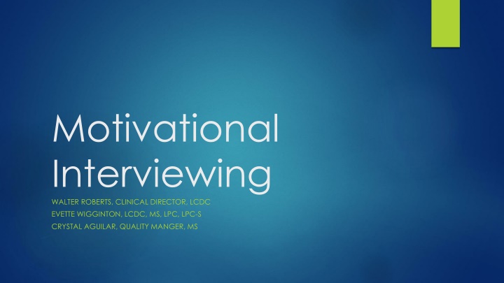 motivational interviewing walter roberts clinical