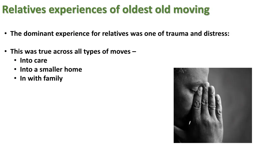 relatives experiences of oldest old moving