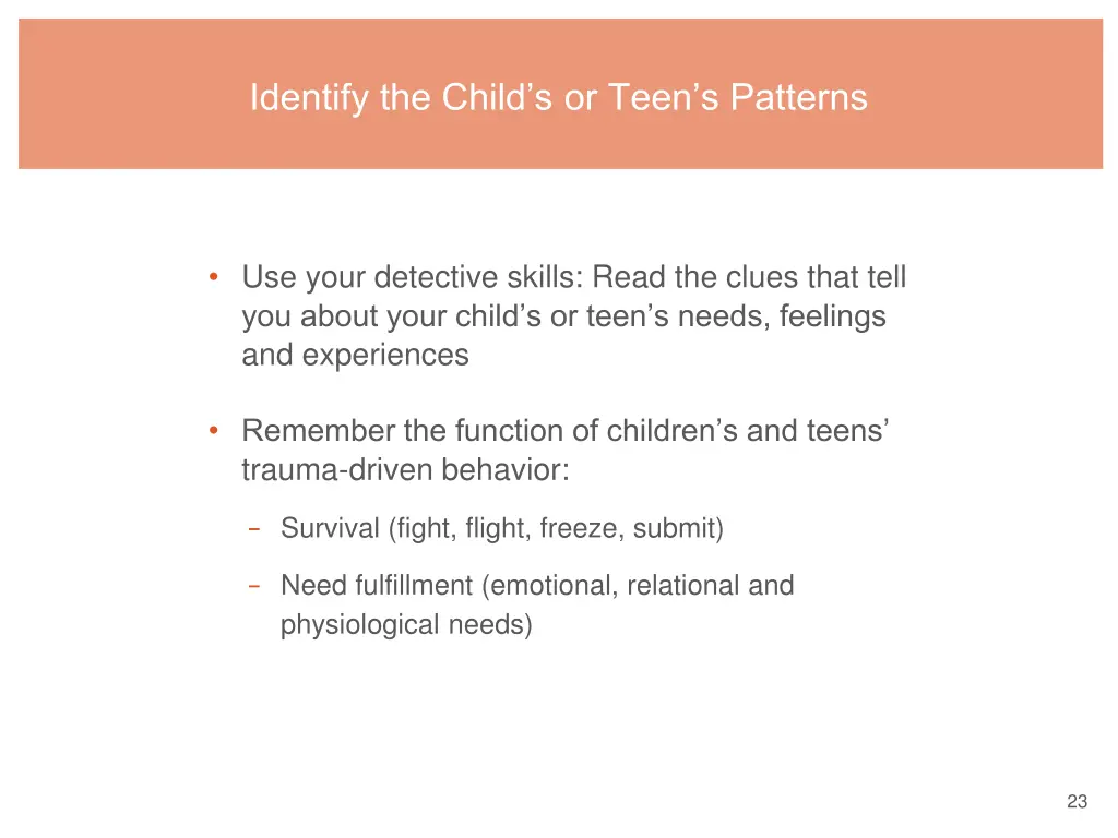 identify the child s or teen s patterns