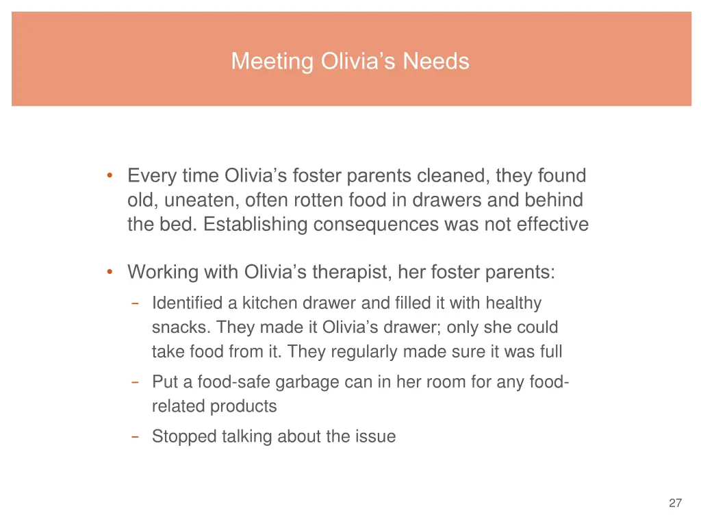 meeting olivia s needs