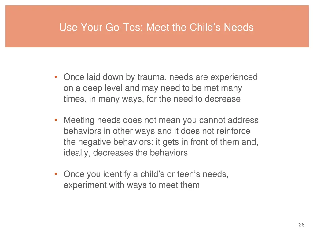 use your go tos meet the child s needs