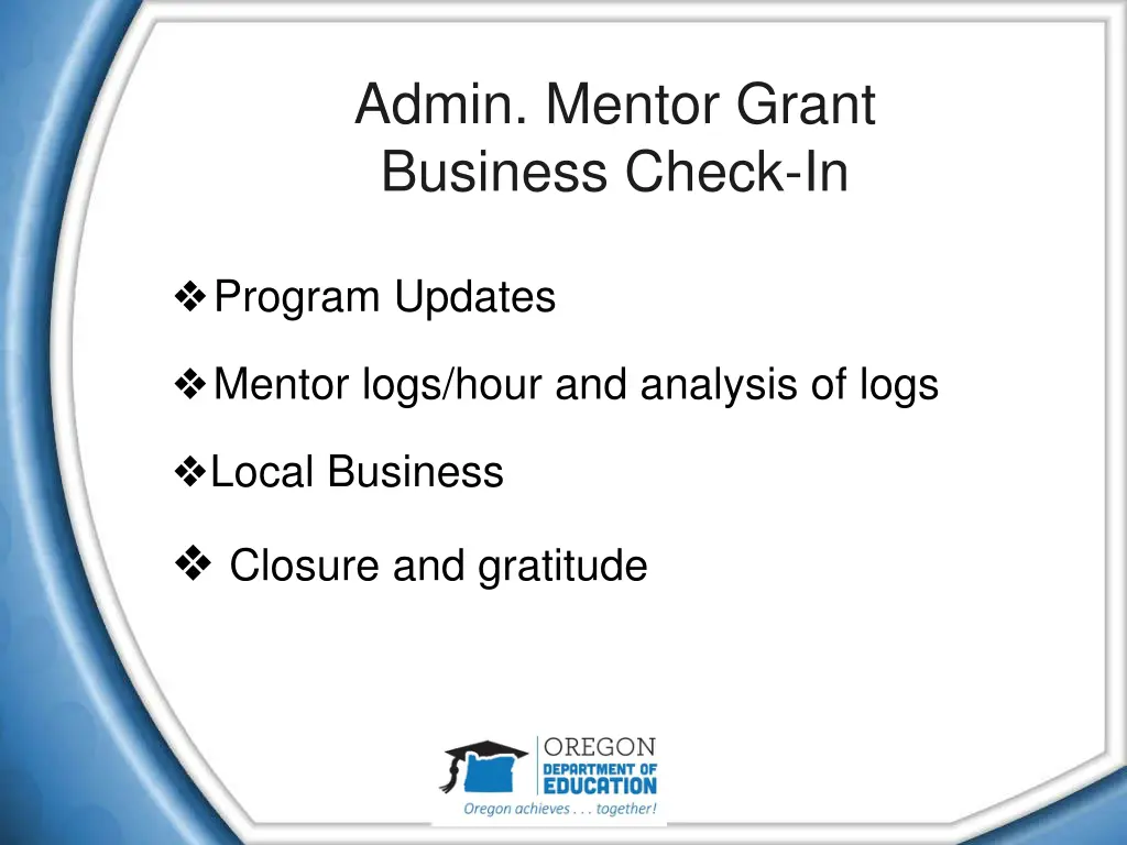 admin mentor grant business check in