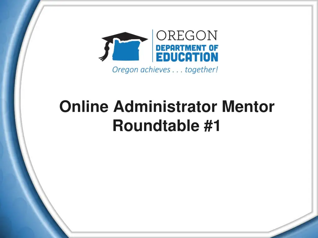 online administrator mentor roundtable 1