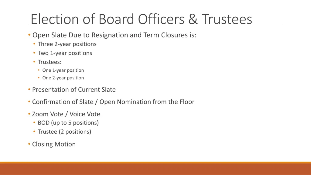 election of board officers trustees open slate