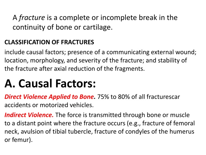 a fracture is a complete or incomplete break