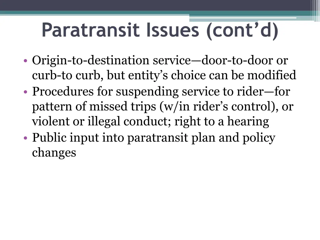 paratransit issues cont d