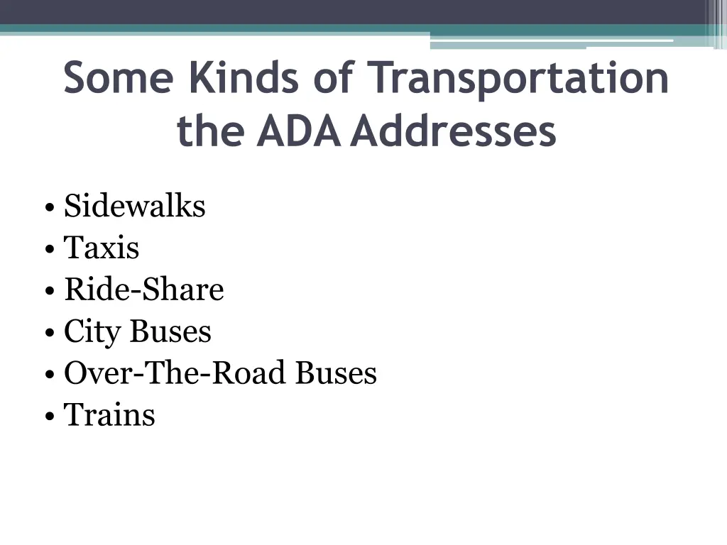 some kinds of transportation the ada addresses