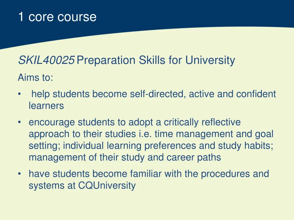 1 core course