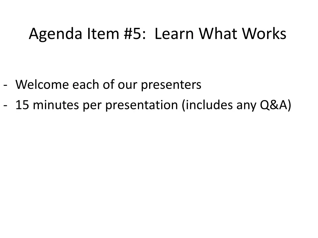 agenda item 5 learn what works