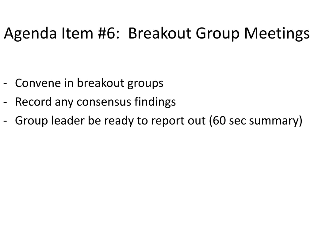 agenda item 6 breakout group meetings