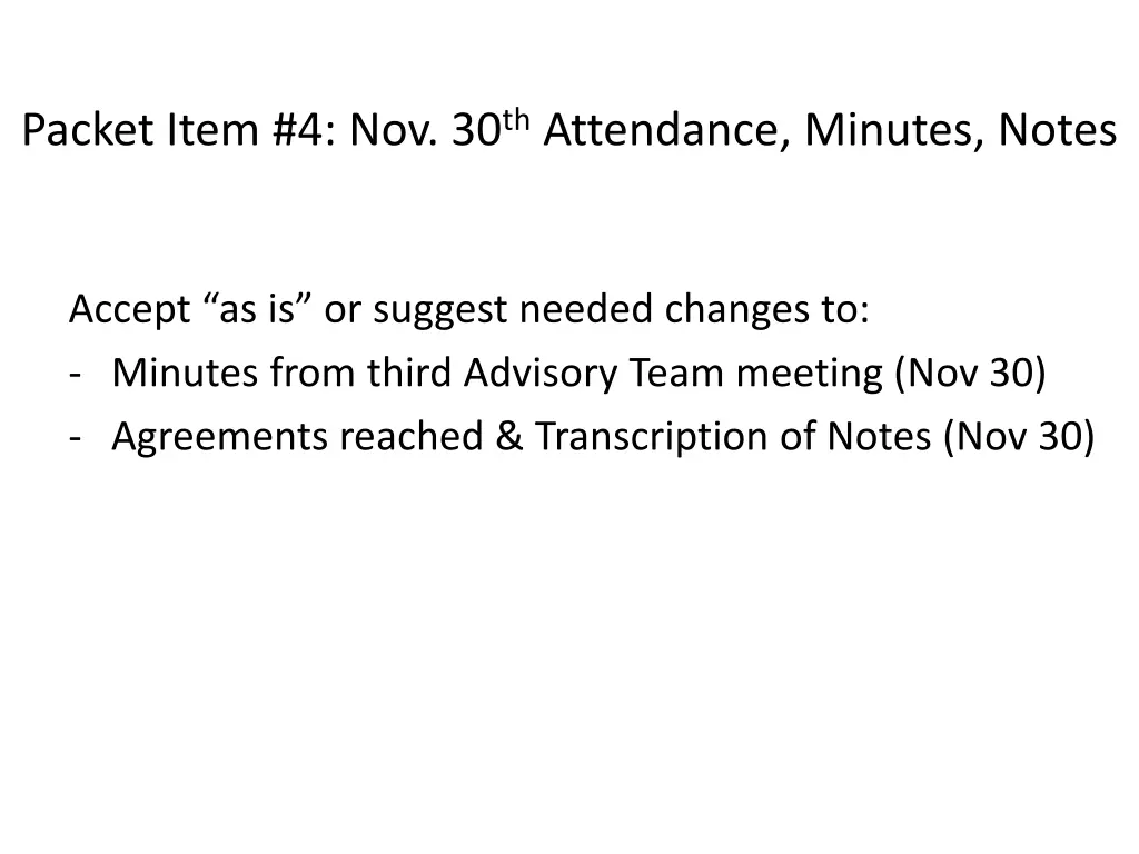 packet item 4 nov 30 th attendance minutes notes