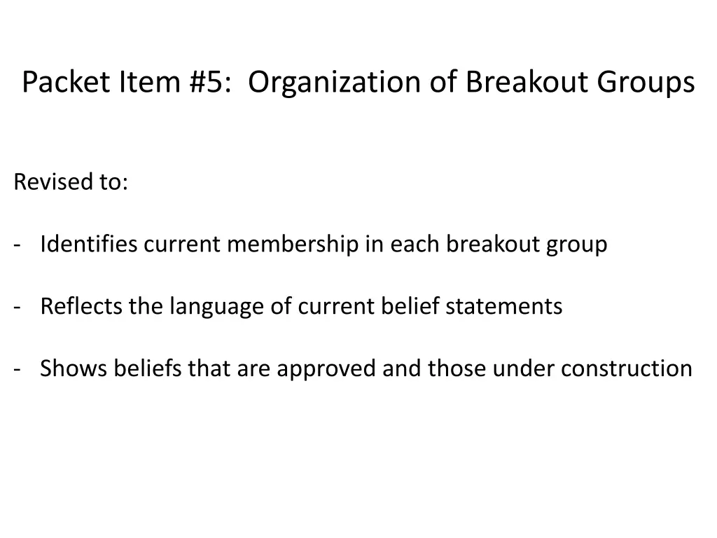 packet item 5 organization of breakout groups