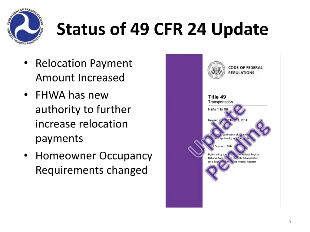 status of 49 cfr 24 update