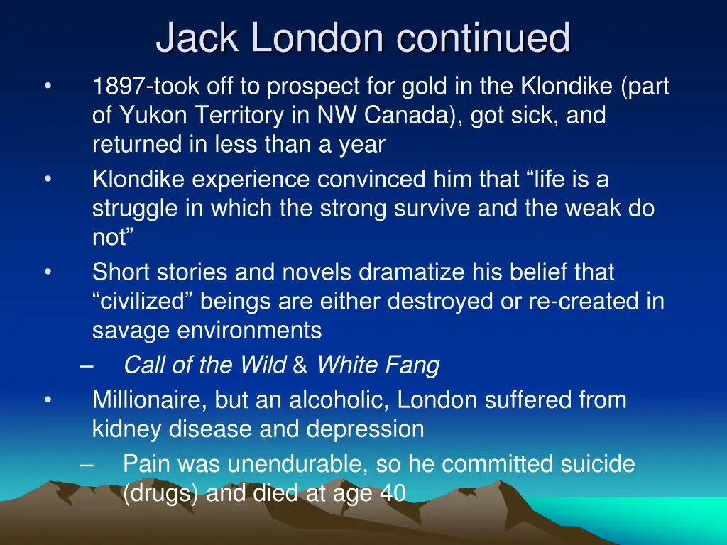 jack london continued 1897 took off to prospect