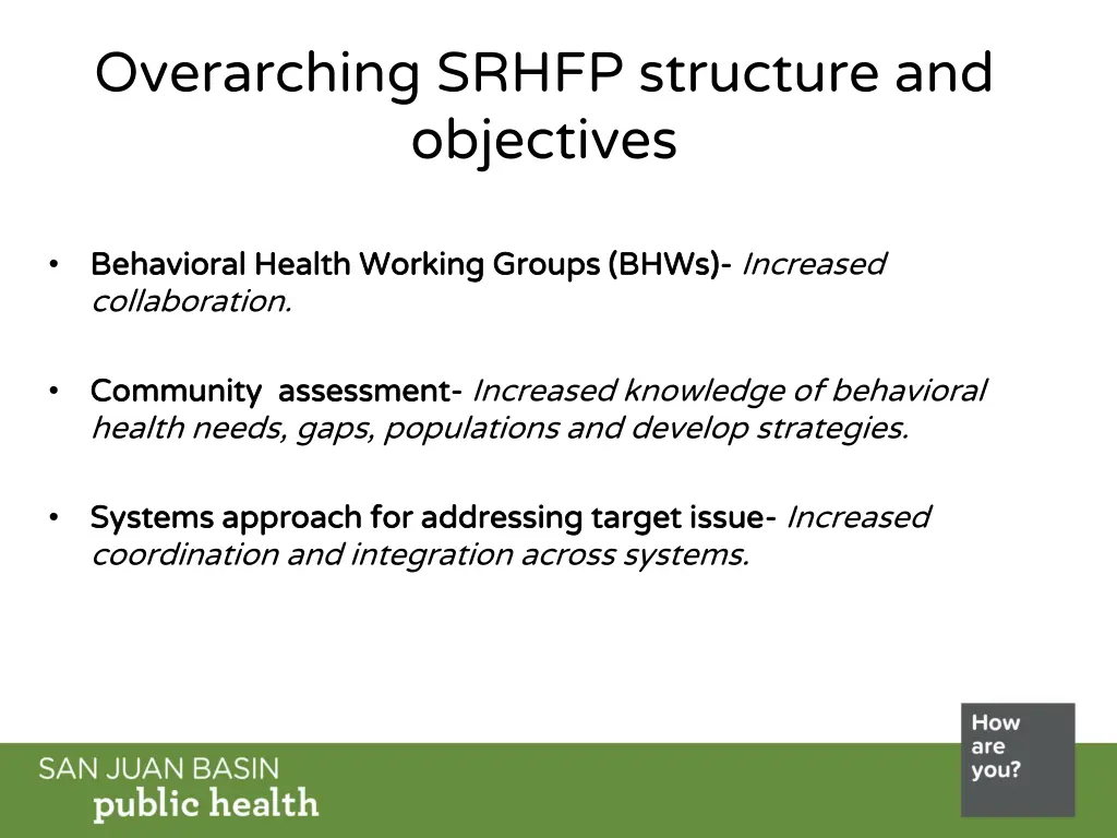 overarching srhfp structure and objectives