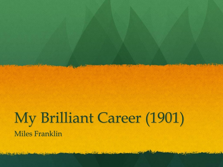 my brilliant career 1901 miles franklin