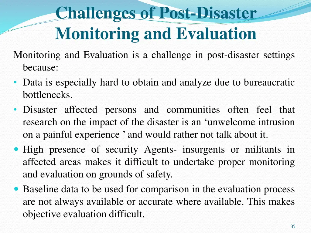 challenges of post disaster monitoring