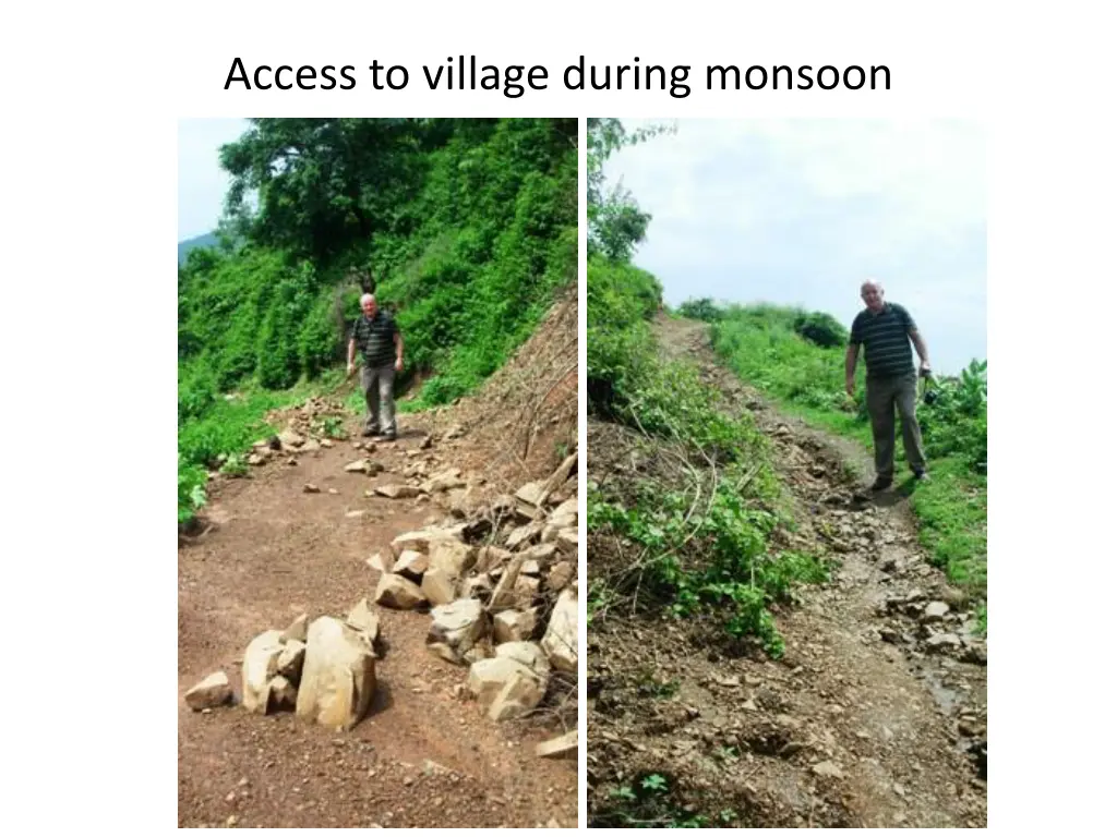 access to village during monsoon