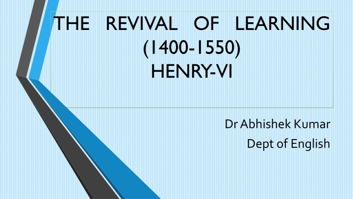 the revival of learning 1400 1550 henry vi