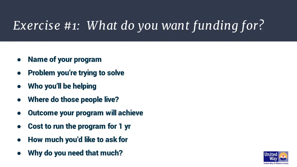 exercise 1 what do you want funding for