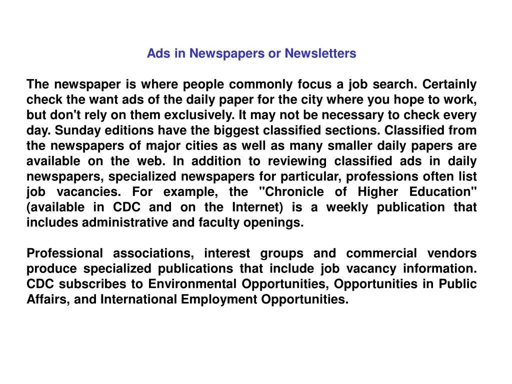 ads in newspapers or newsletters