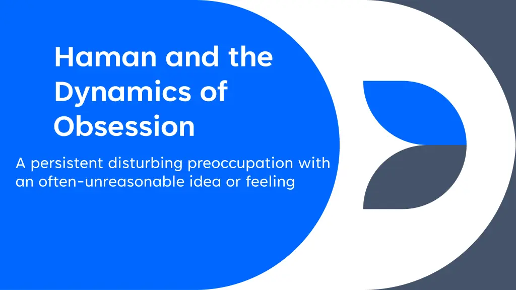 haman and the dynamics of obsession a persistent