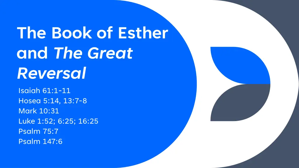 the book of esther and the great reversal isaiah