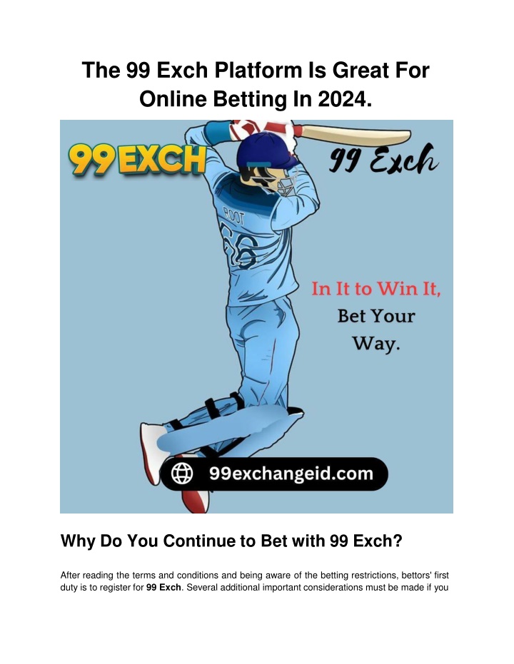 the 99 exch platform is great for online betting