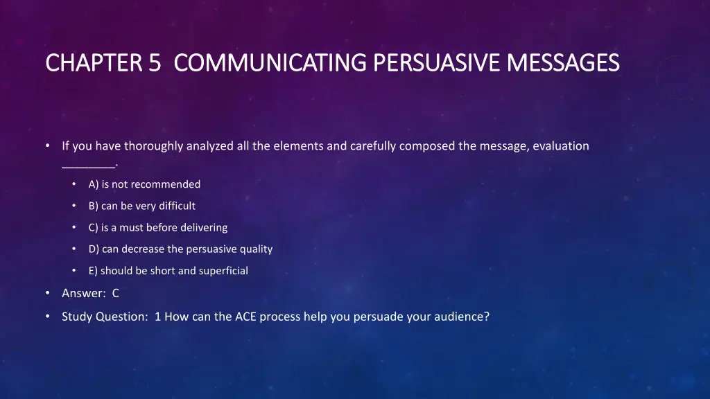 chapter 5 communicating persuasive messages 1