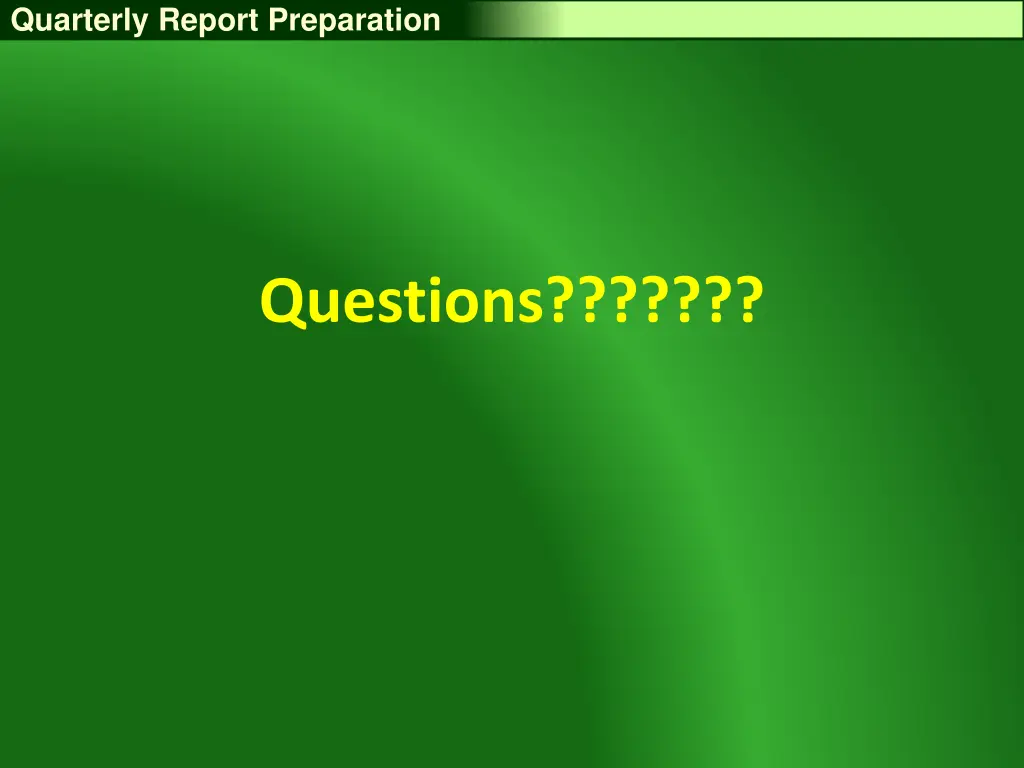 quarterly report preparation 28