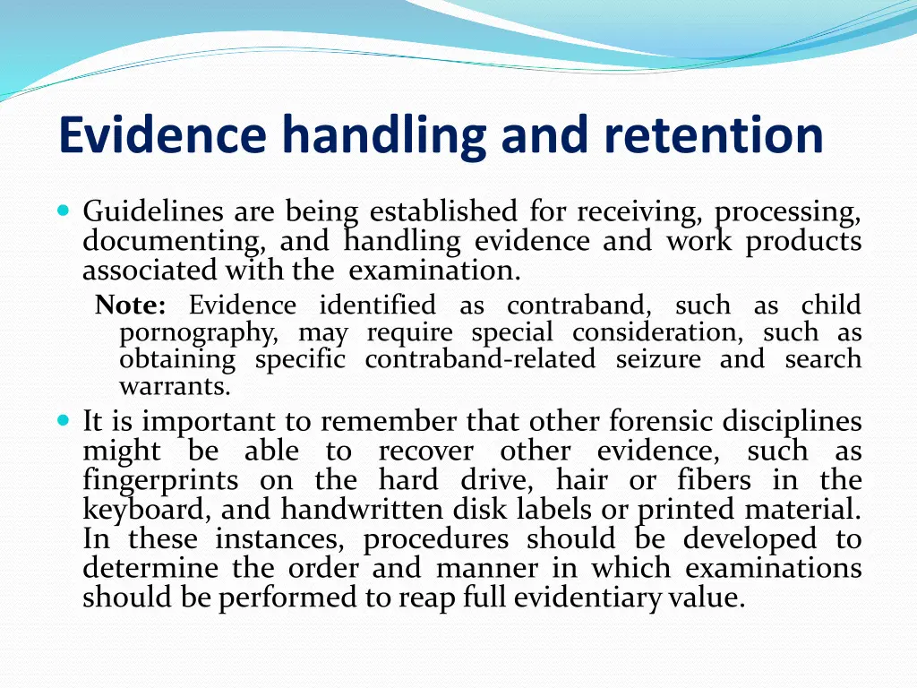 evidence handling and retention