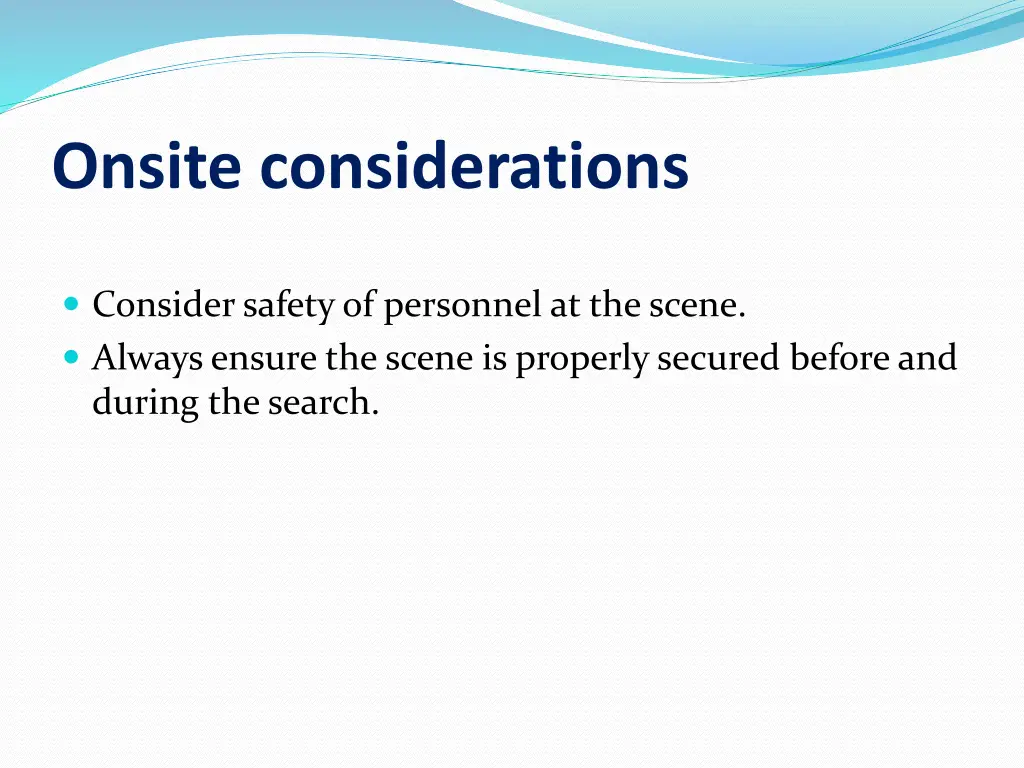 onsite considerations