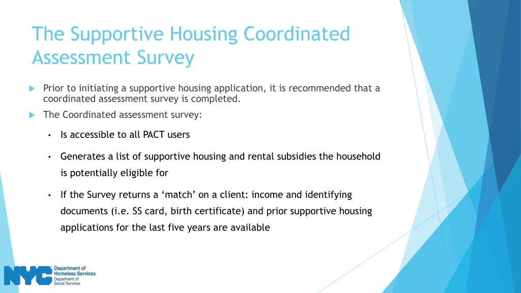 the supportive housing coordinated assessment