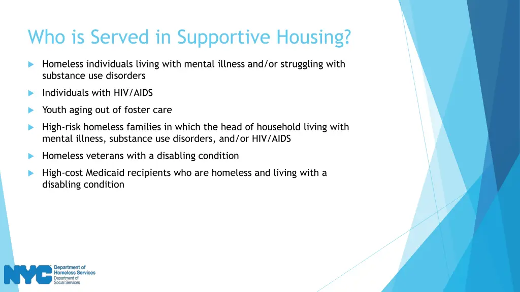 who is served in supportive housing