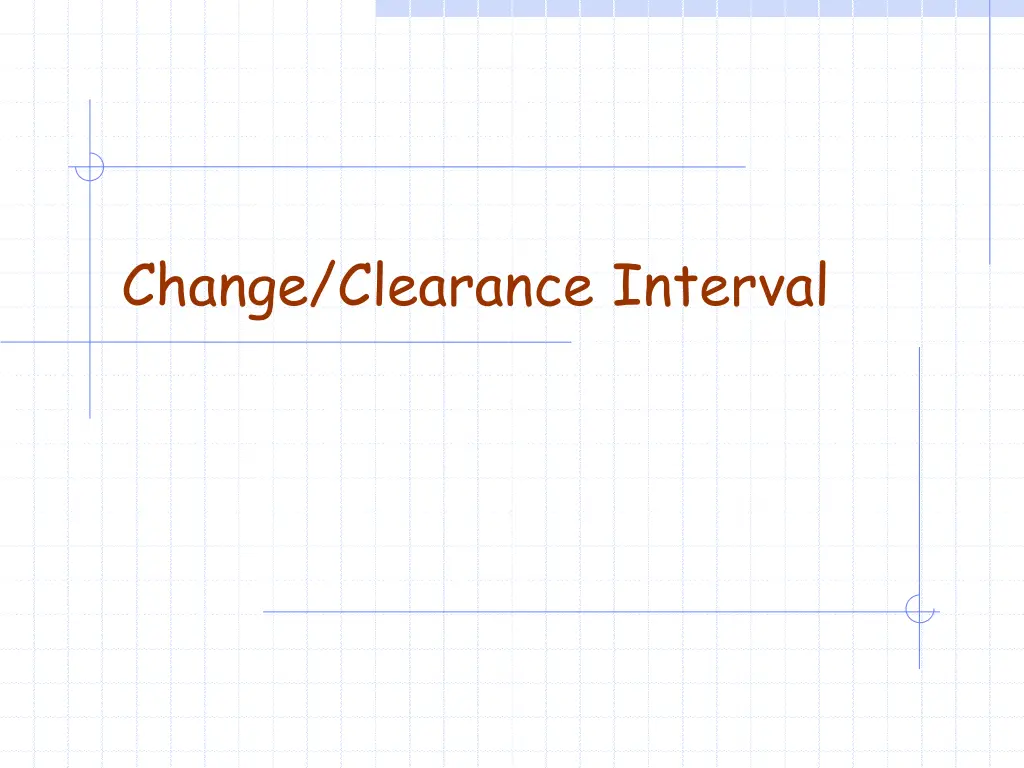 change clearance interval