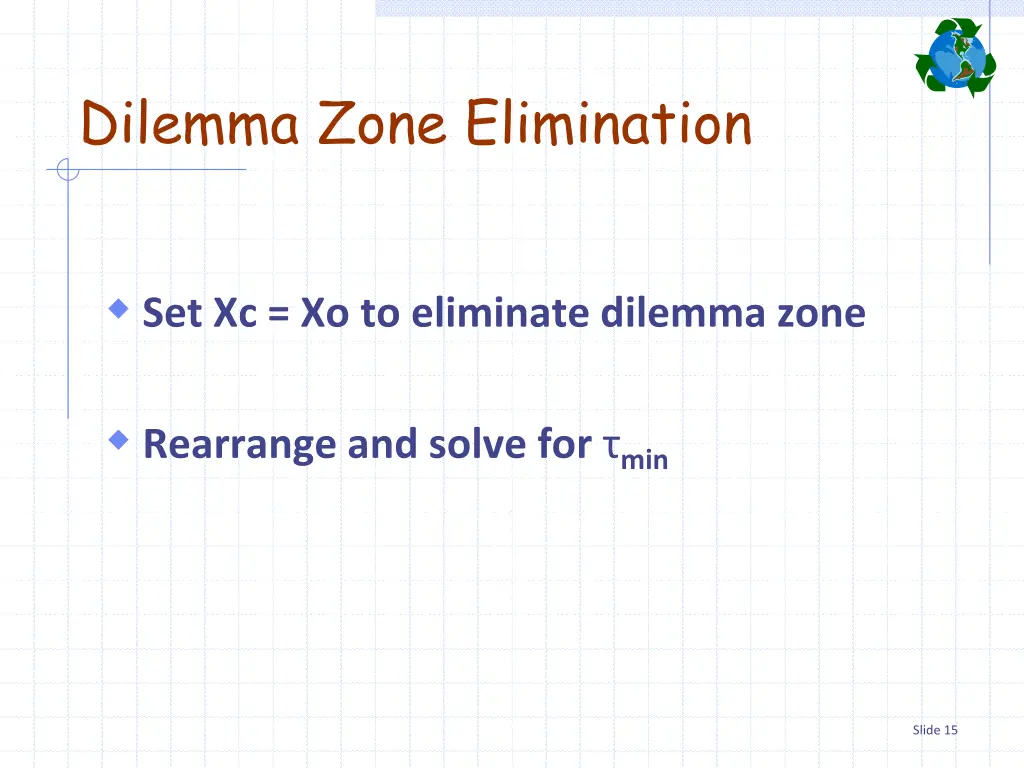 dilemma zone elimination