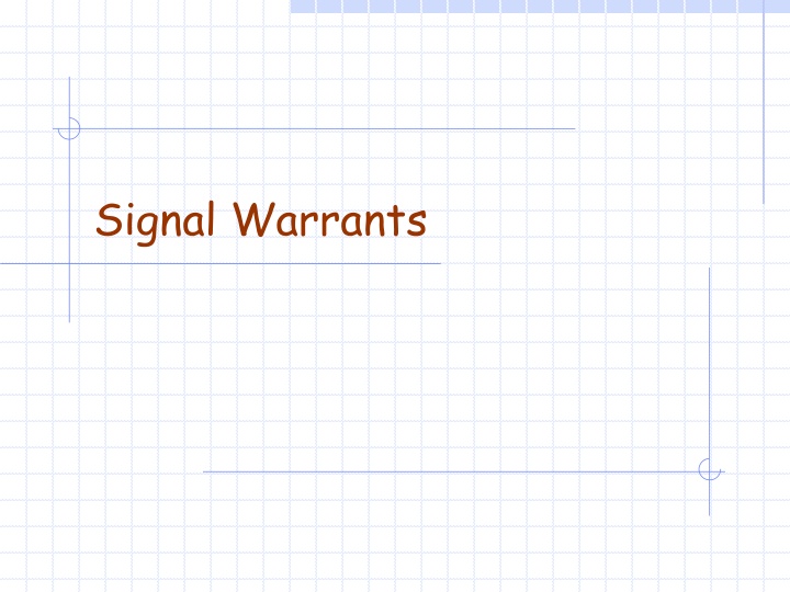 signal warrants