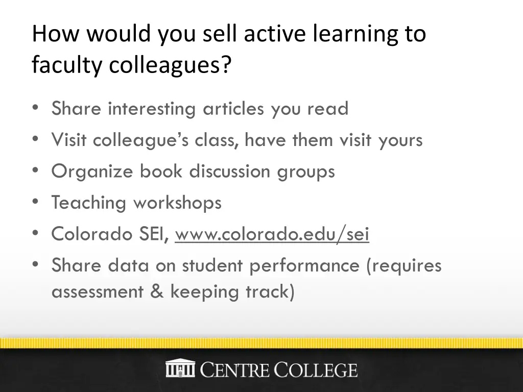 how would you sell active learning to faculty 1