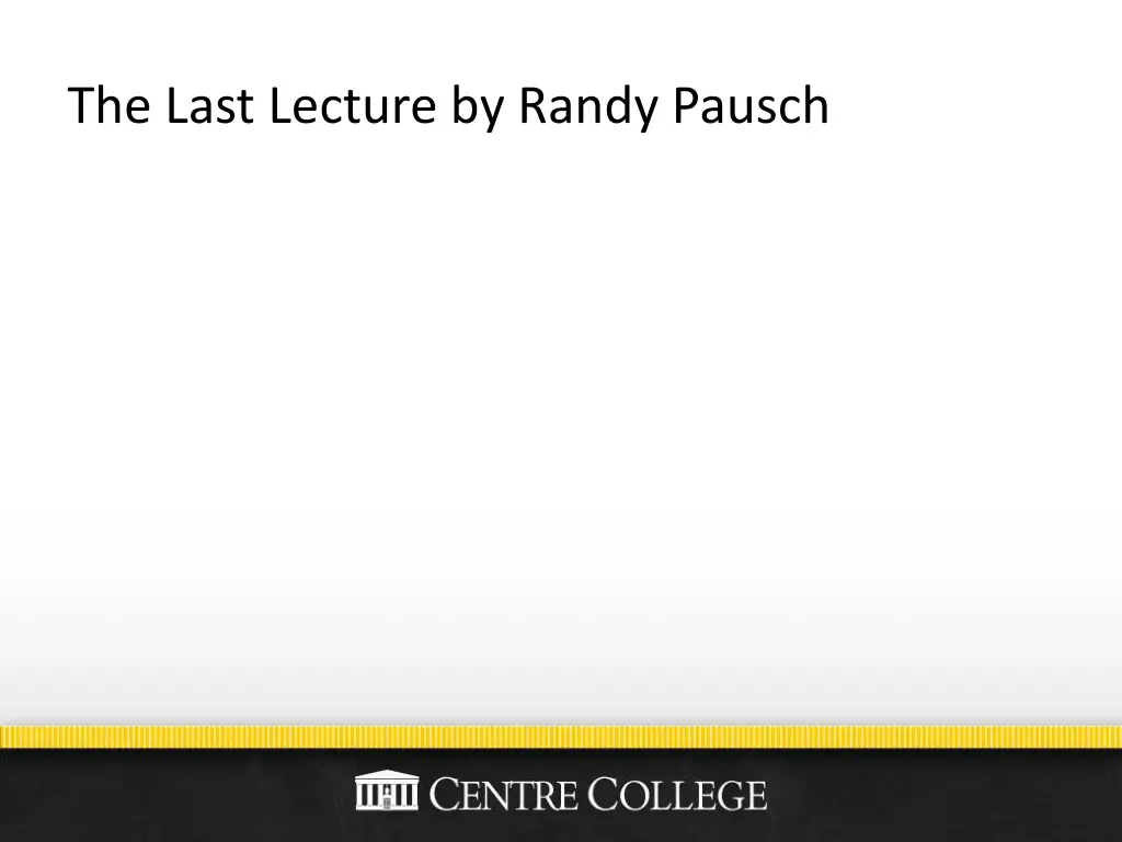 the last lecture by randy pausch