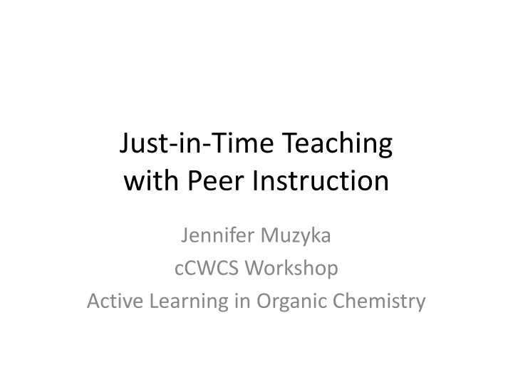 just in time teaching with peer instruction