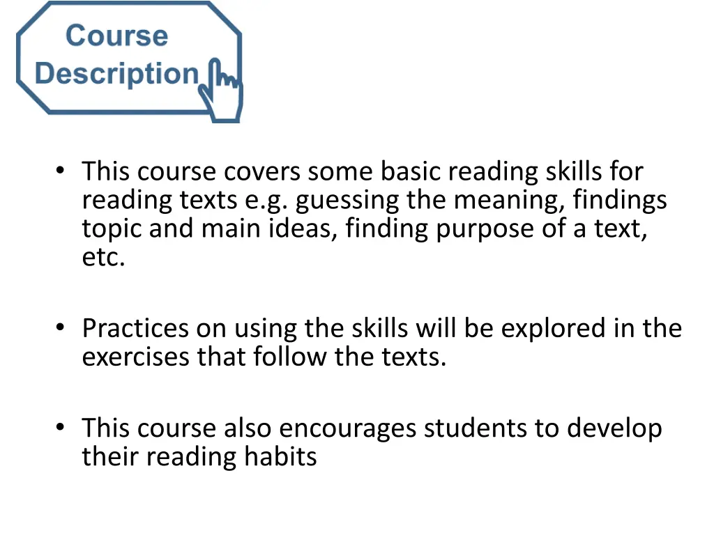 this course covers some basic reading skills