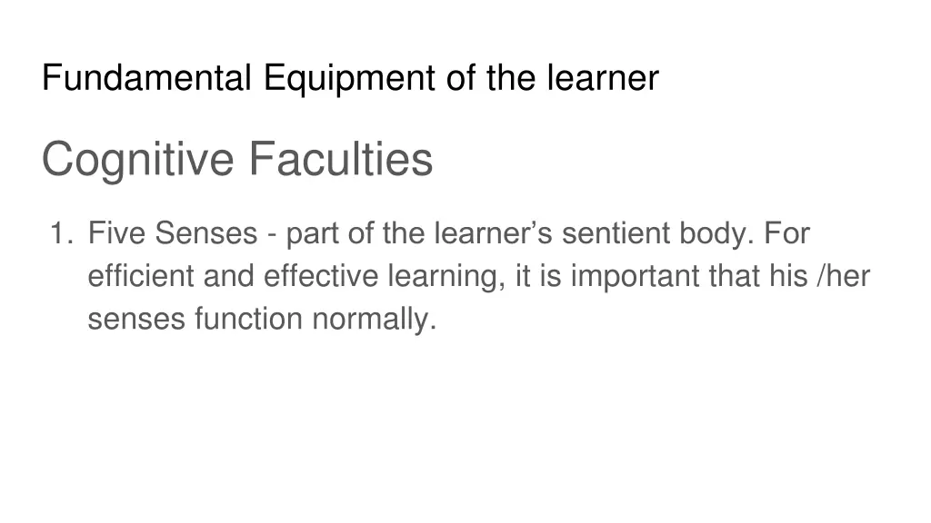 fundamental equipment of the learner