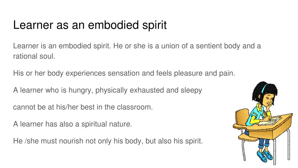 learner as an embodied spirit